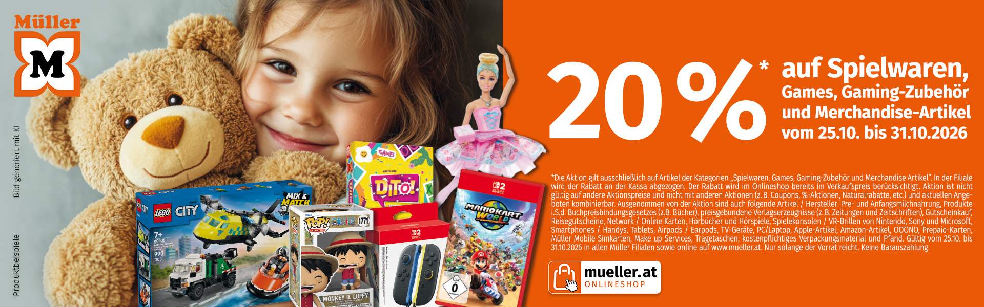 Werbebanner von Müller mit 20 % Rabatt auf Spielwaren, Games, Gaming-Zubehör und Merchandise-Artikel vom 25.10. bis 31.10.2026. Links sind ein Mädchen mit einem Teddybären und verschiedene Spielzeuge abgebildet, rechts stehen die Aktionsdetails auf orangem Hintergrund.